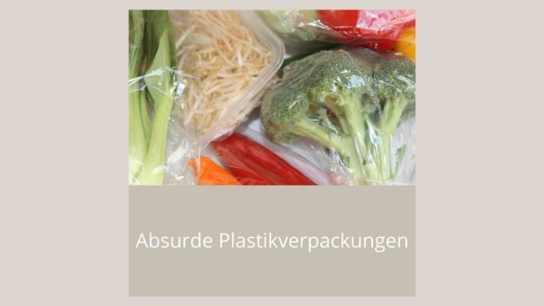 Absurde Plastikverpackungen