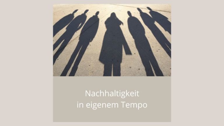 Nachhaltigkeit In Eigenem Tempo — Nachhaltig4future