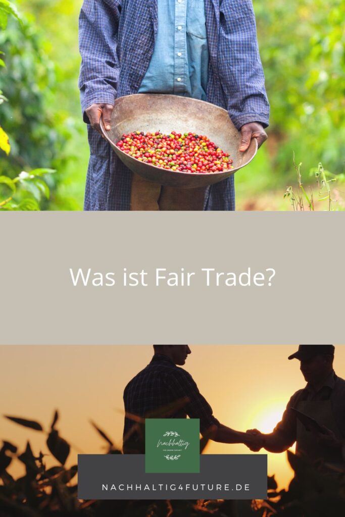 Was Ist Fair Trade? — Nachhaltig4future